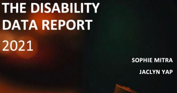 The Disability Data Report 2021; Sophie Mitra and Jaclyn Yang